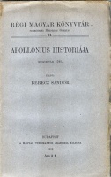 Berecz Sándor (kiad.) : Apollonius históriája Kolozsvár 1591.