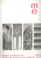 Magyar Építőművészet 1963/3 - Hungarian Architecture