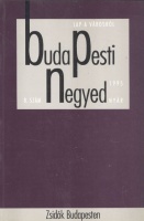 Budapesti negyed. 8. sz. 1995. nyár - Zsidók Budapesten
