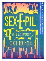 SEX-E-PIL,  Embersport koncertplakát, Ráday-Klub
