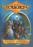 Tolkien, J. R. R. : A Gyűrű keresése