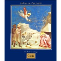 Mueller von der Haegen, Anne  : Giotto di Bondone um 1267 - 1337