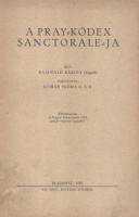 Kniewald Károly : A Pray-Kódex Sanctorale-ja