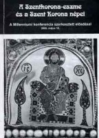 Zelles László - Donáth Lehel (szerk.) : A Szentkorona-eszme és a Szent Korona népei