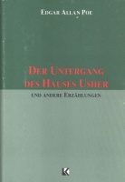 Poe, Edgar Allan : Der Untergang des Hauses Usher und Andere Erzählungen.