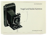 Kemmler, Karl Otto : Nagel und Kodak Kameras. (Ein Katalog für Sammler.)