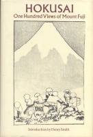 SMITH, HENRY D. : Hokusai: One Hundred Views of Mt. Fuji.