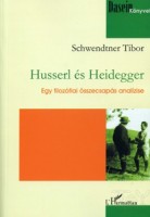 Schwendtner Tibor : Husserl és Heidegger