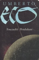 Eco, Umberto  : Foucault's Pendulum