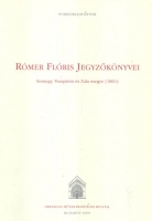 Rómer Flóris : -- jegyzőkönyvei
