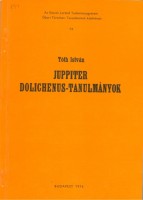 Tóth István : Juppiter Dolichenus-tanulmányok. (Dedikált példány)