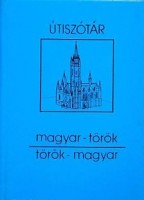 Dávid Géza (szerk.) : Magyar-török, török-magyar útiszótár