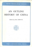 Shouyi, Bai (ed.) : An Outline History of China