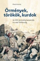 Flesch István : Örmények, törökök, kurdok