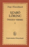 Szabó Lőrinc : - - Összes versei I-II.