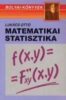 Lukács Ottó : Matematikai statisztika