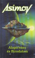 Asimov, Isaac : Alapítvány és birodalom