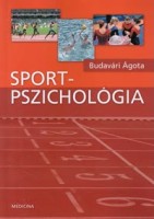Budavári Ágota : Sportpszichológia