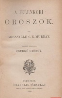 Murray, Grenville C. E. : A jelenkori oroszok