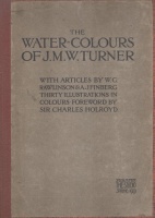 Rawlinson, W. G., Finberg, A. J. : The water-colours of J. M. W. Turner
