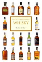 Arthur, Helen : Ínyencek kézikönyve - Whisky