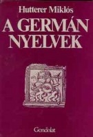 Hutterer Miklós : A germán nyelvek