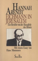 Arendt, Hannah  : Eichmann in Jerusalem