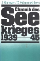 Rohwer, J. - Hümmelchen, G. : Chronik des Seekrieges 1939-45
