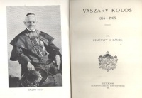 Keményfy K. Dániel : Vaszary Kolos 1855 - 1905
