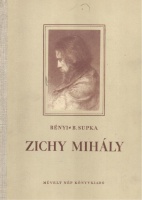 Bényi László - B. Supka Magdolna : Zichy Mihály