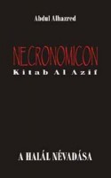 Alhazred, Abdul : Necronomicon - Kitab Al Azif