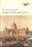 Downey, Fairfax : Texas and the War with Mexico