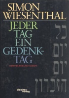 Wiesenthal, Simon : Jeder Tag ein Gedenktag. Chronik jüdischen Leidens.