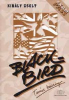 Király Zsolt : Blackbird - Tanári kézikönyv, megoldókulcs és szövegkönyv