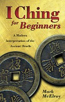 McElroy, Mark  : I Ching for Beginners