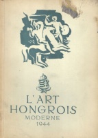 Ybl, Ervin de (szerk.) : L'Art Hongrois Moderne 1944