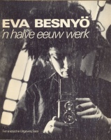 108.     BESNYÖ, EVA : ’n halve eeuw werk.  [signed + includes: Offset printing based on photo with New Year's greeting for Rozália Pécsi]