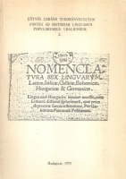 Pesti Gábor  : Nomenclatura Sex Linguarum  Latinae, Italica, Gallcae, Bohemicae, Hungaricae & Germanicae. (Reprint)