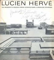 123.      HERVÉ, LUCIEN : A Modern 16. Century City, Fatehpur Sikri, the Capital of the Moguls. 