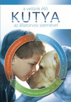 Diószegi Zoltán (szerk.) : A velünk élő kutya az állatorvos szemével
