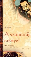 Kicune : A szamuráj erényei
