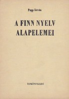 Papp István : A finn nyelv alapelemei