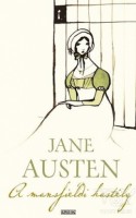 Austen, Jane  : A mansfieldi kastély