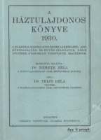 Telcs Béla  : A háztulajdonos könyve 1930.