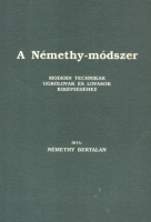 Némethy Bertalan : A Némethy-módszer. Modern technikák ugrólovak és lovasok kiképzéséhez.