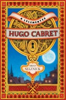 Selznick, Hugo Cabret Brian : A leleményes Hugo Cabret