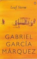 García Márquez, Gabriel  : Leaf Storm