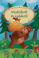 Luzsi Margó (szerk.) : Mesélj nekem medvékről és vadakról