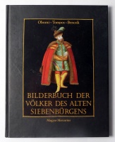 Oborni Teréz ,  Tompos Lilla, Bencsik  Gábor : Bilderbuch der Völker des alten Siebenbürgen