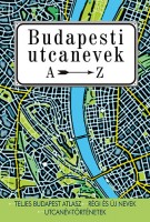 Ráday Mihály (szerk.) : Budapesti utcanevek